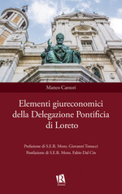 Elementi giureconomici della Delegazione Pontificia di Loreto