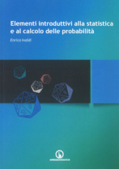 Elementi introduttivi alla statistica e al calcolo delle probabilità