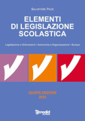 Elementi di legislazione scolastica. Legislazione e ordinamenti, autonomia e organizzazione, Europa