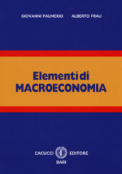 Elementi di macroeconomia. Nuova ediz. Con espansione online