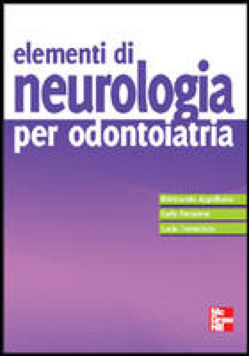Elementi di neurologia per dontoiatria - Ildebrando Appollonio - Carlo Ferrarese