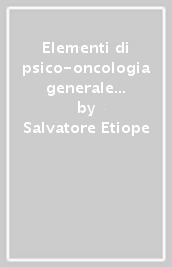 Elementi di psico-oncologia generale e ginecologica