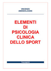 Elementi di psicologia clinica dello sport