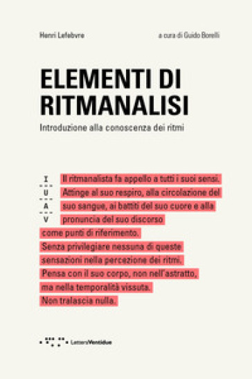 Elementi di ritmanalisi. Introduzione alla conoscenza dei ritmi - Henri Lefebvre