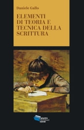 Elementi di teoria e tecnica della scrittura