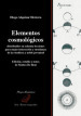 Elementos cosmologicos distribuidos en ochenta lecciones para mejor instruccion y ensenanza de la estudiosa y noble juventud