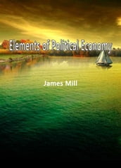 Elements Of Political Economy