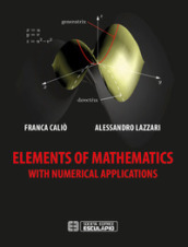 Elements of mathematics with numerical applications