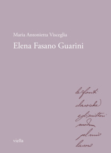 Elena Fasano Guarini - Visceglia Maria Antonietta