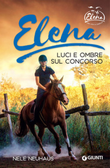 Elena. Luci e ombre sul concorso - Nele Neuhaus