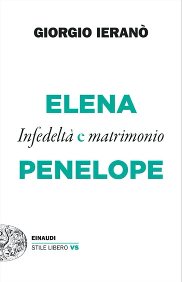 Elena e Penelope - Giorgio Ieranò