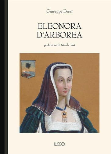 Eleonora d'Arborea - Giuseppe Dessì