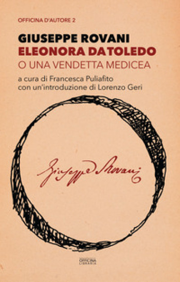 Eleonora da Toledo o una vendetta medicea - Giuseppe Rovani