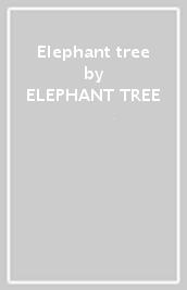 Elephant tree