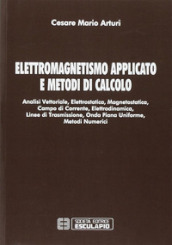 Elettromagnetismo applicato e metodi di calcolo