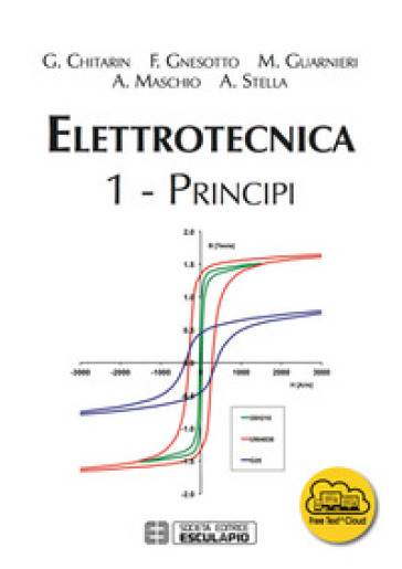 Elettrotecnica. 1: Principi - Giuseppe Chitarin | Manisteemra.org