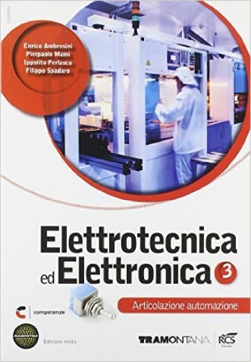 Elettrotecnica ed elettronica. Automazione. Per le Scuole superiori. Con espansione online. 3.