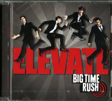 Elevate - BIG TIME RUSH