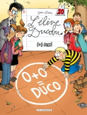 L Elève Ducobu - Tome 20 - 0+0=Duco!