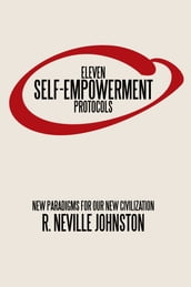 Eleven Self-Empowerment Protocols