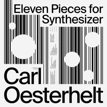 Eleven pieces for synthesizer - CARL OESTERHELT