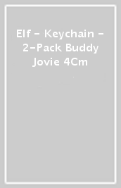 Elf - Keychain - 2-Pack Buddy & Jovie 4Cm