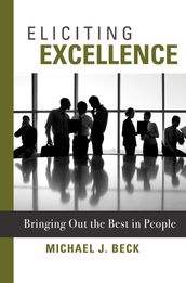 Eliciting Excellence