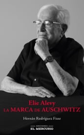 Elie Alevy. La marca de Auschwitz