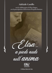 Elisa... A piedi nudi nell anima