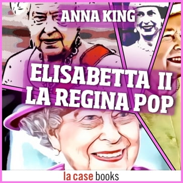 Elisabetta II - Anna King