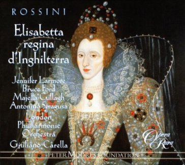 Elisabetta regina d'inghilterra - Bruce Ford - Gioachino Rossini - Jennifer Larmore - Giuliano Carella