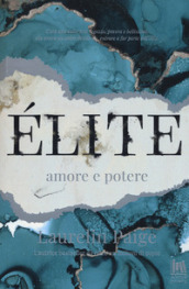 Elite. Amore e potere