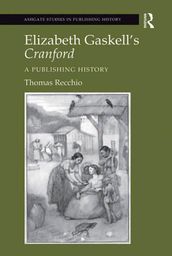 Elizabeth Gaskell s Cranford