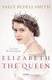 Elizabeth the Queen. La vita di una regina