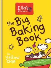 Ella s Kitchen: The Big Baking Book