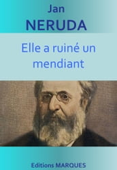 Elle a ruiné un mendiant