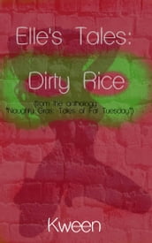 Elle s Tales: Dirty Rice