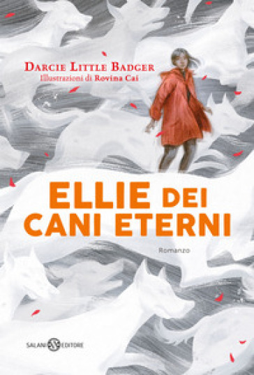 Ellie dei cani eterni - Darcie Little Badger