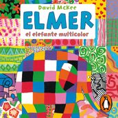 Elmer. Un cuento - Elmer, el elefante multicolor