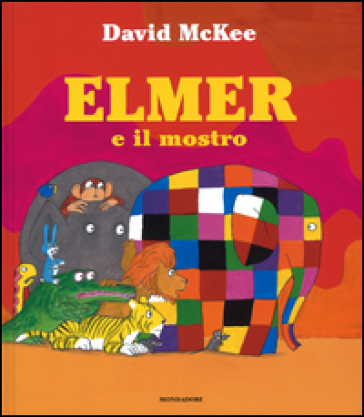 Elmer e il mostro - David McKee