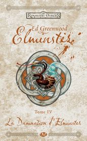 Elminster, T4 : La Damnation d Elminster