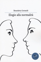 Elogio alla normalità