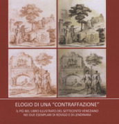 Elogio di una «contraffazione». Il più bel libro illustrato del  700 veneziano nei due esemplari di Rovigo e di Lendinara