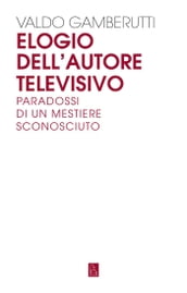 Elogio dell autore televisivo