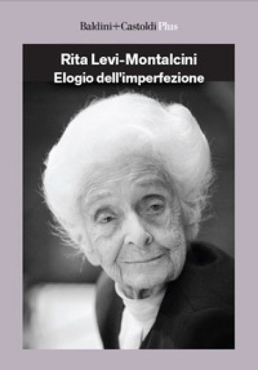 Elogio dell'imperfezione - Rita Levi-Montalcini