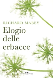 Elogio delle erbacce