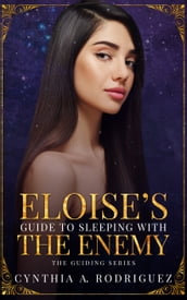 Eloise s Guide to Sleeping with the Enemy