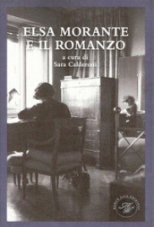 Elsa Morante e il romanzo