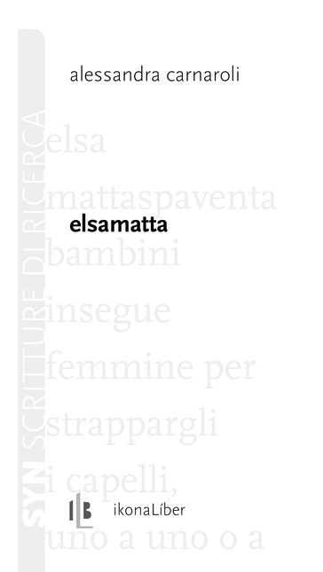 Elsamatta - Alessandra Carnaroli - Fabrizio M. Rossi