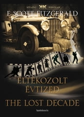 Eltékozolt évtized The lost decade